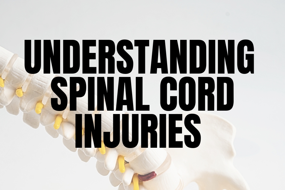 Understanding spinal cord injuries